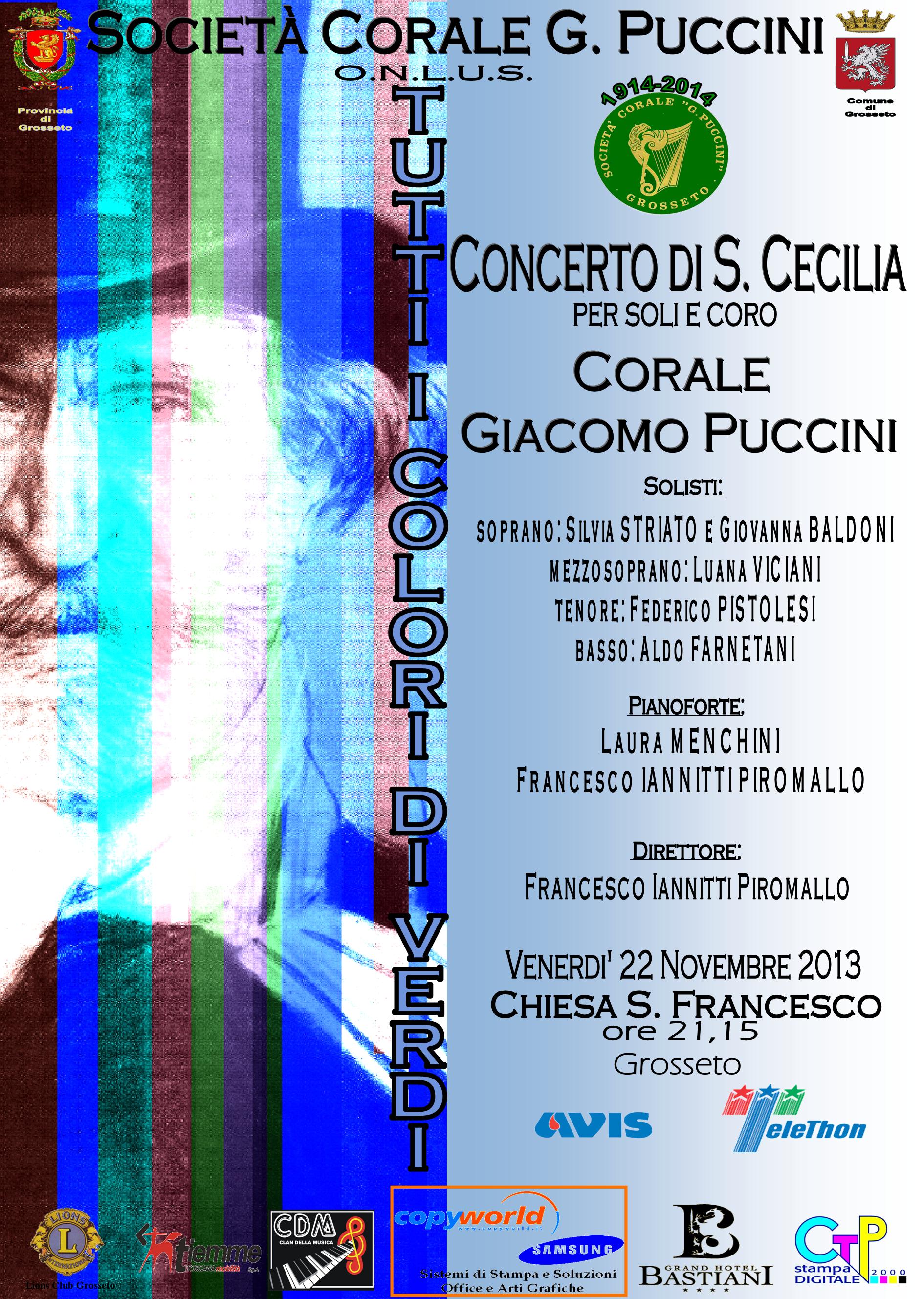 “Tutti i Colori di Verdi”: Concerto di S.Cecilia 2013, 22 novembre ore 21:15, Chiesa S. Francesco d’Assisi a Grosseto – Cena sociale