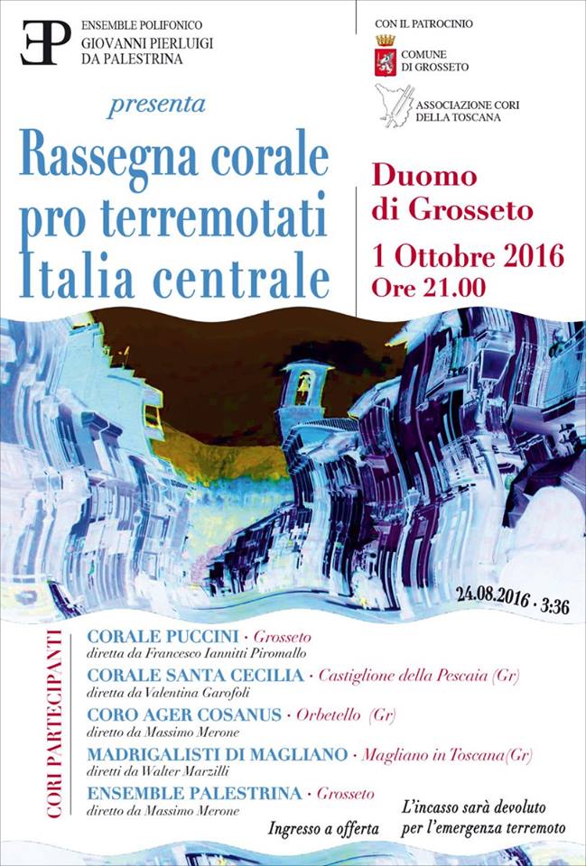 Rassegna corale pro terremotati Italia centrale –  Sabato 1 ottobre, ore 21, Duomo di Grosseto