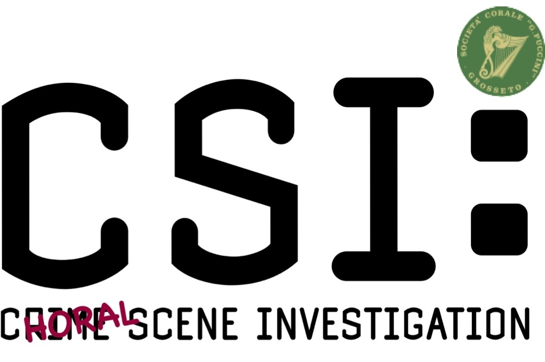 C.S.I. (Choral Scene Investigation) – di nuovo sui nostri schermi!